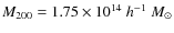 $M_{200}=1.75 \times
10^{14}~h^{-1}~M_{\odot}$
