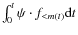 $\int_0^t \psi \cdot f_{< m (t)} {\rm d}t$