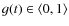 $g(t)\in \langle 0,1\rangle$