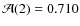 ${\cal A}(2)=0.710$