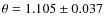$\theta=1.105\pm0.037$