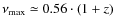 $\nu_{\max}\simeq 0.56\cdot(1+z)$
