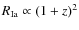 $R_{\rm Ia}\propto(1+z)^2$