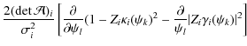 $\displaystyle \frac{2(\det\mathcal{A})_{i}}{\sigma^{2}_{i}}\left[
\frac{\partia...
...^{2}-
\frac{\partial}{\psi_{l}}\vert Z_{i}\gamma_{i}(\psi_{k})\vert^{2}
\right]$