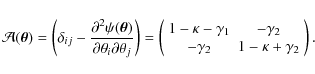 \begin{displaymath}%
\mathcal{A}(\vec{\theta})=\left(
\delta_{ij}-\frac{\partia...
...} \\
-\gamma_{2} & 1-\kappa +\gamma_{2}
\end{array}\right).
\end{displaymath}