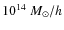 $10^{14}~M_{\odot}/h$