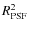 $R^2_{\rm PSF}$