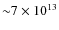 ${\sim} 7\times 10^{13}$