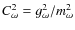 $C_{\omega }^2=g_{\omega }^2/m_{\omega }^2$