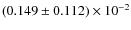 $(0.149\pm 0.112)\times 10^{-2}$