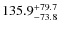 $\rm 135.9_{- 73.8 }^{+79.7}$