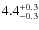 $\rm 4.4_{-0.3}^{+0.3}$