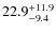 $\rm 22.9_{-9.4}^{+11.9}$