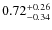 $\rm0.72_{-0.34}^{+0.26}$