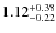 $\rm 1.12_{-0.22}^{+0.38}$