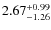 $\rm 2.67_{-1.26}^{+0.99}$