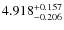 $\rm 4.918_{-0.206}^{+0.157}$