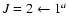 $J=2\leftarrow1^a$