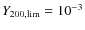 $Y_{200,{\rm lim}} = 10^{-3}$