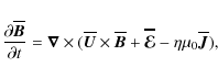 \begin{displaymath}\frac{\partial\overline{\bm B}}{\partial t} = \vec{\nabla} \t...
...+ \bm{\mathcal{\overline{E}}}} - \eta \mu_0 \overline{\bm J}),
\end{displaymath}