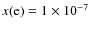 $x({\rm e})=1\times10^{-7}$