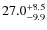 $\rm 27.0_{-9.9}^{+8.5}$