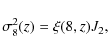 \begin{displaymath}
\sigma_8^2(z)=\xi(8,z)J_2,
\end{displaymath}