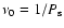 $\nu_{\rm0} = 1/P_{\rm s}$