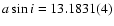 $a\sin i = 13.1831(4)$