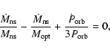 \begin{displaymath}\frac{\dot M_{\rm ns}}{M_{\rm ns}}-\frac{\dot M_{\rm ns}}{M_{\rm opt}}+
\frac{\dot P_{\rm orb}}{3P_{\rm orb}}=0,
\end{displaymath}