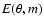 $E(\theta,m)$