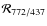 $\mathcal{R}_{772/437}$