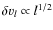 $\delta v_l \propto l^{1/2}$