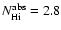 $N^{\rm abs}_{\rm H {\sc i}} = 2.8$
