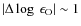 $\vert\Delta\log~\epsilon_{\rm
O}\vert\sim 1$