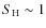 $S_{\rm
H} \sim 1$