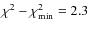 $\chi^2 - \chi^2_{\rm min}=2.3$
