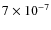 $7\times10^{-7}$