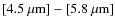 $\rm [4.5~ \mu m]-[5.8 ~\mu m]$