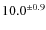 $10.0^{\pm 0.9}$