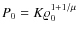 $P_0 = K \varrho_0^{1+1/\mu}$