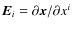 ${\vec E}_i = \partial {\vec x} / \partial x^i$