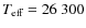${\ensuremath{T_{\ensuremath{{\mbox{\scriptsize eff}}}}} }= 26~300$
