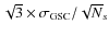 $\sqrt 3 \times \sigma_{\rm GSC} / \sqrt N_{s}$