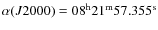 $\alpha (J2000)=08^{\rm h}
21^{\rm m} 57.355^{\rm s}$