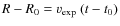 $R-R_0 = v_{\rm exp}~(t-t_0)$
