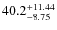 $40.2^{\rm +11.44}_{-8.75}$