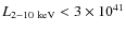 $L_{2-10~\rm keV } <3\times 10^{41}$