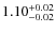 $1.10^{\rm +0.02}_{-0.02}$