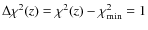 $\Delta
\chi^2(z)=\chi^2(z)-\chi^2_{\rm min}=1$